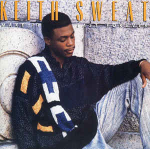 keith sweat make it last forever album